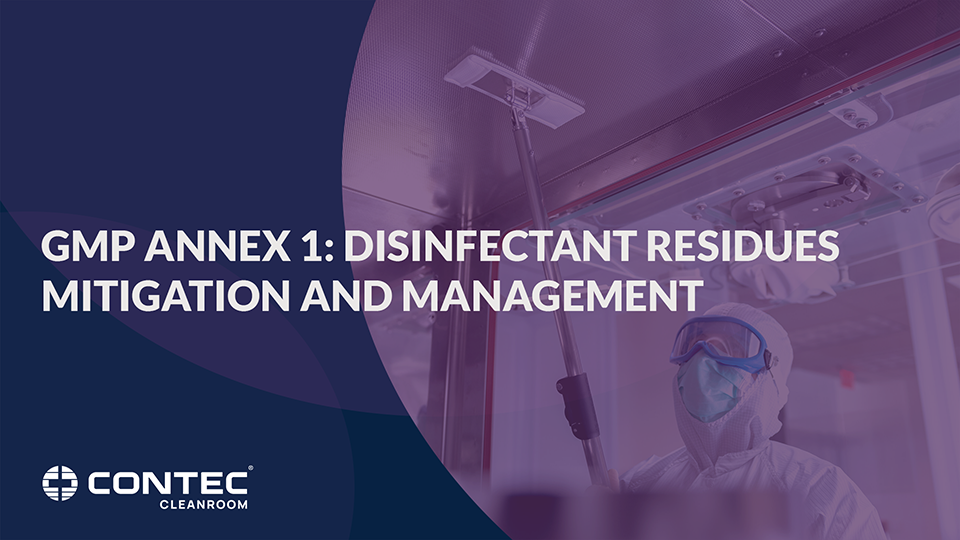 Image of GMP Annex 1: Disinfectant Residues - Mitigation and Management